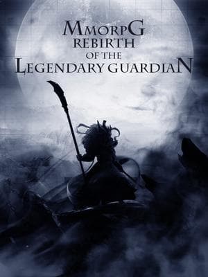 MMORPG: Rebirth of the Legendary Guardian audio latest full