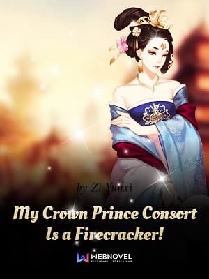 My Crown Prince Consort Is a Firecracker! audio latest full