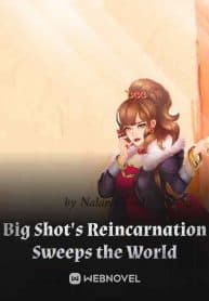 Big Shot's Reincarnation Sweeps the World audio latest full