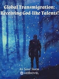 Global Transmigration: Receiving God-like Talents! audio latest full