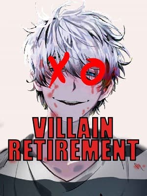 Villain Retirement audio latest full