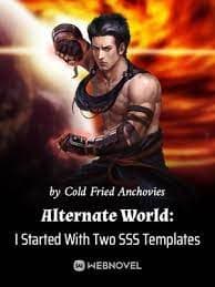 Alternate World: I Started With Two SSS Templates audio latest full
