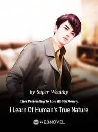 After Pretending To Lose All My Money, I Learn Of Human's True Nature audio latest full