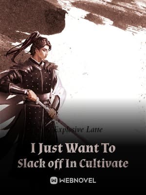 I Just Want To Slack off In Cultivation audio latest full