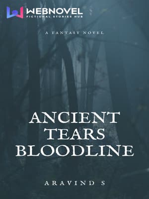Ancient Tears BloodLine audio latest full
