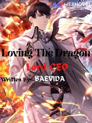 Loving The Dragon Lord CEO audio latest full