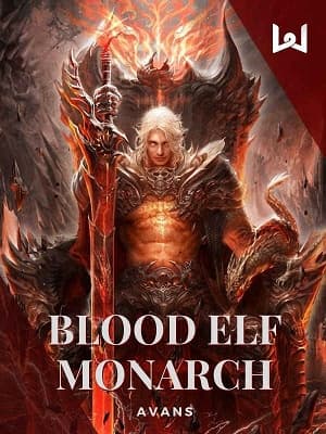 Blood Elf Monarch audio latest full