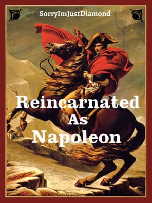 Reincarnated as Napoleon audio latest full