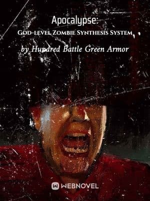 Apocalypse: God-level Zombie Synthesis System audio latest full