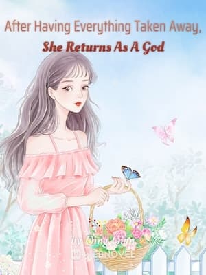 After Having Everything Taken Away, She Returns As A God audio latest full