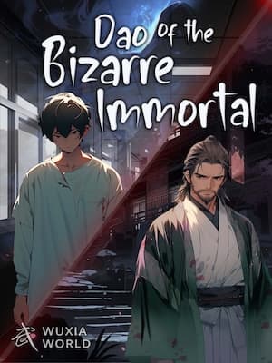 Dao of the Bizarre Immortal audio latest full