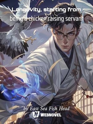 Longevity, starting from being a chicken raising servant audio latest full