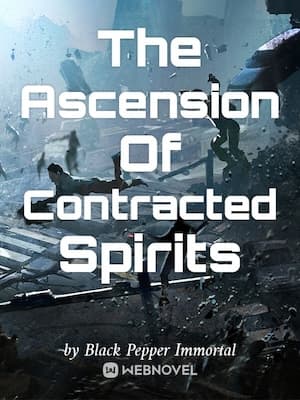 The Ascension of Contracted Spirits audio latest full