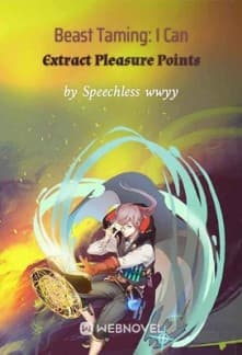 Beast Taming: I Can Extract Pleasure Points audio latest full