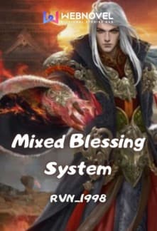 Mixed Blessing System audio latest full