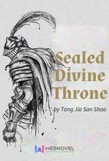 Sealed Divine Throne audio latest full