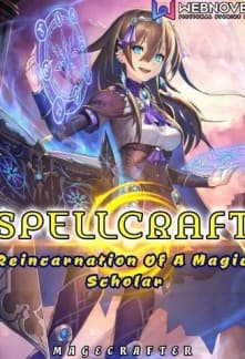 SPELLCRAFT: Reincarnation Of A Magic Scholar audio latest full