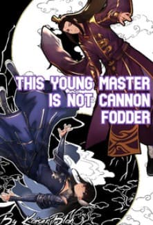 This Young Master is not Cannon Fodder audio latest full