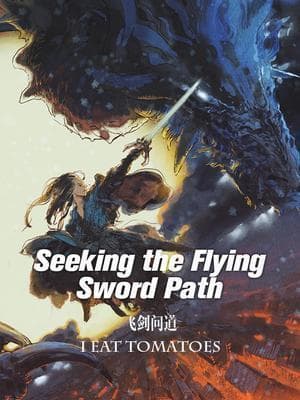 Seeking the Flying Sword Path audio latest full