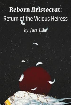Reborn Aristocrat: Return of the Vicious Heires audio latest full