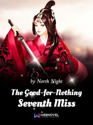 The Good-for-Nothing Seventh Miss audio latest full