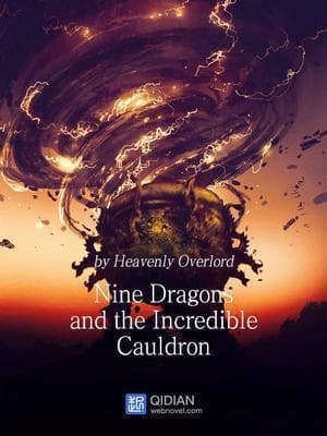 The Divine Nine-Dragon Cauldron audio latest full