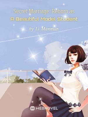Secret Marriage: Reborn as A Beautiful Model Student audio latest full
