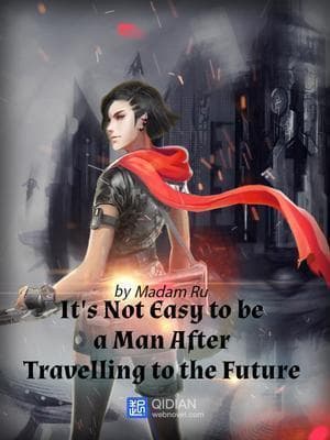 It's Not Easy to Be a Man After Travelling to the Future audio latest full