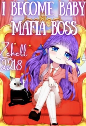 I Become Baby Mafia Boss audio latest full