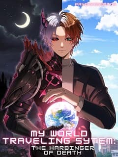 My World Traveling System: The Harbinger of Death audio latest full