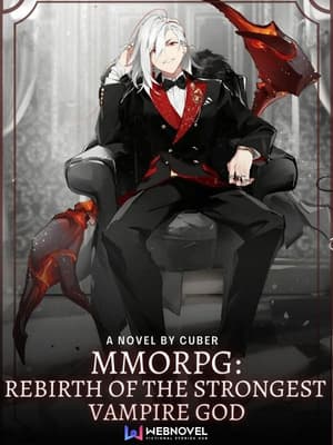 MMORPG : Rebirth Of The Strongest Vampire God audio latest full