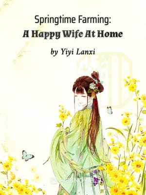 Springtime Farming: A Happy Wife At Home audio latest full