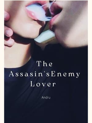 The Assassin's Enemy Lover audio latest full