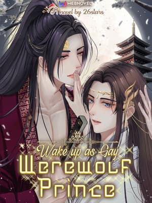 Wake Up As Gay Werewolf Prince [BL] audio latest full