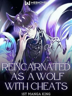 Reincarnated As A Wolf With Cheats audio latest full