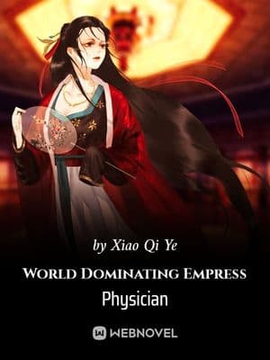 World Dominating Empress Physician audio latest full