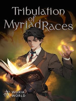 Tribulation of Myriad Races audio latest full