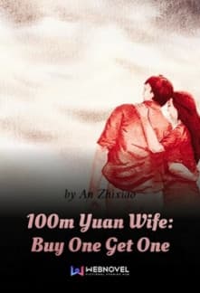 100m Yuan Wife: Buy One Get One audio latest full
