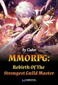 MMORPG : Rebirth Of The Strongest Guild Master audio latest full