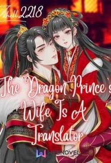 The Dragon Prince's Wife is a Translator audio latest full