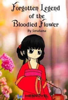 Forgotten Legend of the Bloodied Flower audio latest full