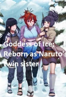 Goddess of Ice; Reborn as Naruto's twin sister audio latest full