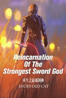 Reincarnation Of The Strongest Sword God audio latest full