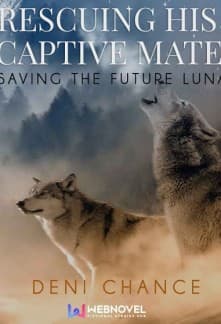 Rescuing His Captive Mate: Saving The Future Luna audio latest full